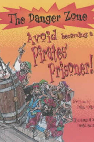 Cover of Avoid Becoming a Pirates' Prisoner!