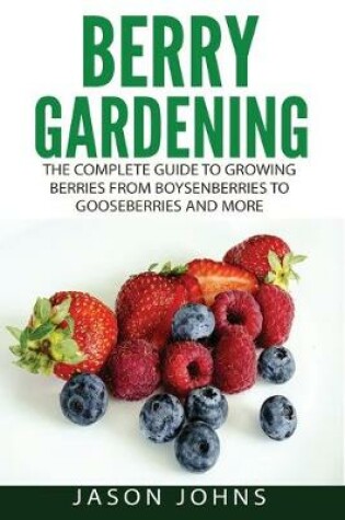 Cover of Berry Gardening