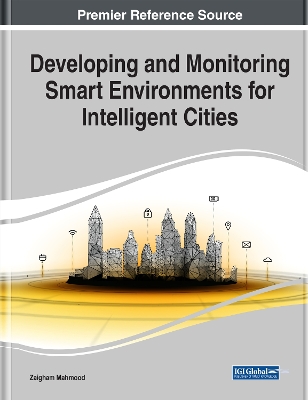 Book cover for Developing and Monitoring Smart Environments for Intelligent Cities