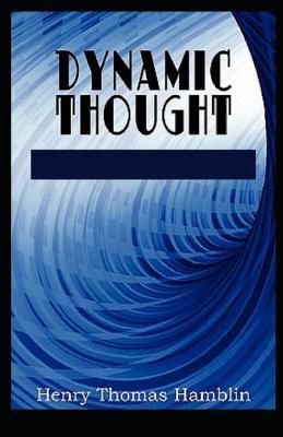 Book cover for Dynamic Thought (illustrated edition)
