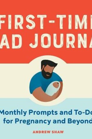 Cover of First-Time Dad Journal