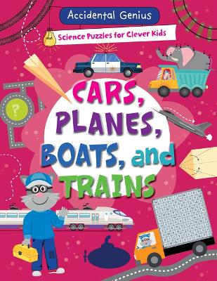 Cover of Cars, Planes, Boats, and Trains