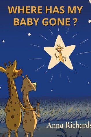 Cover of Where Has My Baby Gone?