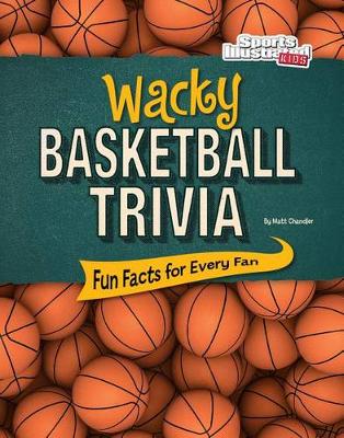 Book cover for Wacky Basketball Trivia