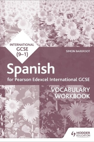 Cover of Pearson Edexcel International GCSE Spanish Vocabulary Workbook