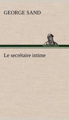 Book cover for Le secrétaire intime