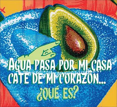 Book cover for Agua Pasa Por Mi Casa Cate de Mi Corazon . . . Que Es?