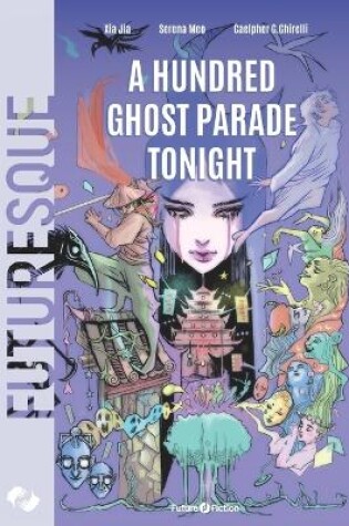 Cover of A Hundred Ghost Parade Tonight