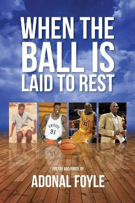 Book cover for When the Ball is Laid to Rest