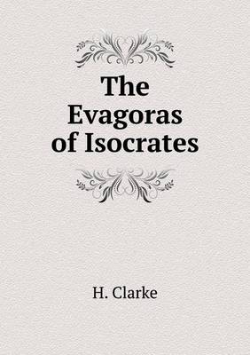 Book cover for The Evagoras of Isocrates