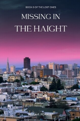 Cover of Missing in the Haight