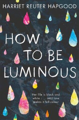 Cover of How To Be Luminous