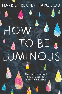 Book cover for How To Be Luminous