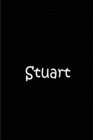 Cover of Stuart - Large Black Personalized Notebook / Extended Lined Pages / Matte