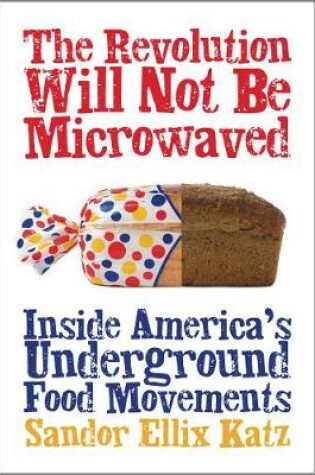 Cover of The Revolution Will Not Be Microwaved