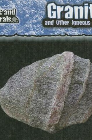 Cover of Granite and Other Igneous Rocks