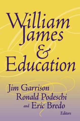 Cover of William James and Education