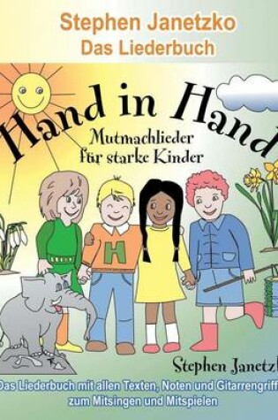 Cover of Hand in Hand - 20 Mutmachlieder fur starke Kinder