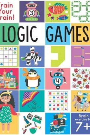 Cover of Train Your Brain: Logic Games
