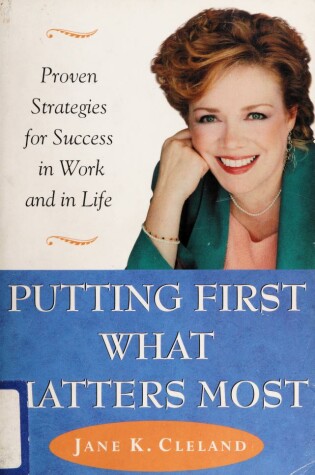 Cover of Putting First What Matters Most