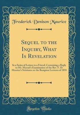 Book cover for Sequel to the Inquiry, What Is Revelation