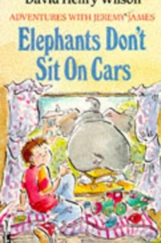 Cover of Elephants Don't Sit on Cars