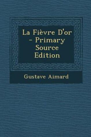 Cover of La Fievre D'Or