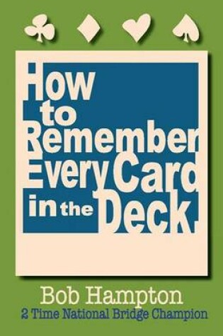 Cover of How to Remember Every Card in the Deck