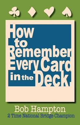 Book cover for How to Remember Every Card in the Deck