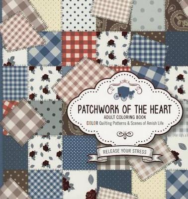 Book cover for Patchwork Of The Heart - Colouring Book