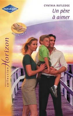 Book cover for Un Pere a Aimer (Harlequin Horizon)