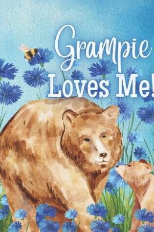 Cover of Grampie Loves Me!