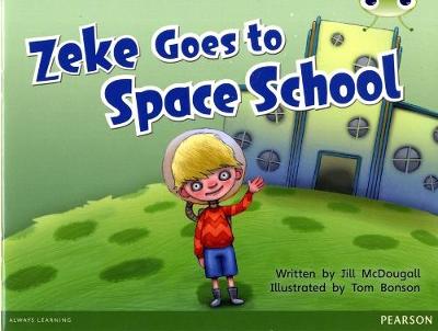 Cover of Bug Club Blue A (KS1) Zeke Goes to Space School 6-pack