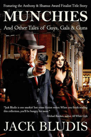 Cover of Munchies and Other Tales of Guys, Gals & Guns