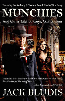 Book cover for Munchies and Other Tales of Guys, Gals & Guns