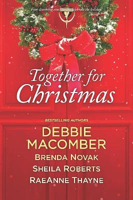 Book cover for Together For Christmas/5-B Poppy Lane/When We Touch/Welcome To Icicle Falls/Starstruck