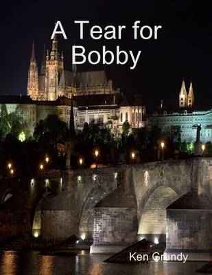 Book cover for A Tear for Bobby