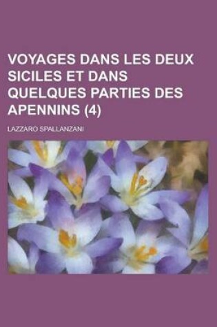 Cover of Voyages Dans Les Deux Siciles Et Dans Quelques Parties Des Apennins (4)
