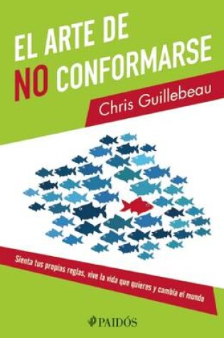 Cover of El Arte de No Conformarse
