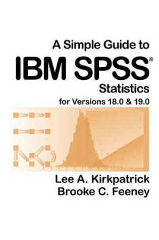 Cover of A Simple Guide to IBM SPSS Statistics