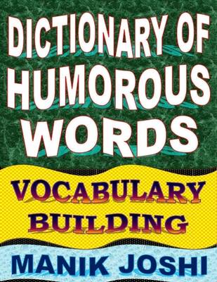 Book cover for Dictionary of Humorous Words: Vocabulary Building