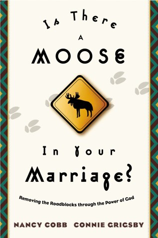 Book cover for Is There a Moose in your Marriage?
