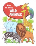 Cover of How to Draw Wild Animals