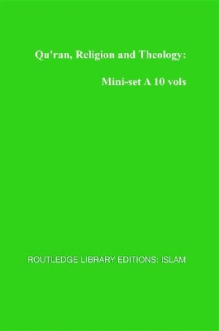 Cover of Qu'ran, Religion and Theology: Mini-set A 10 vols