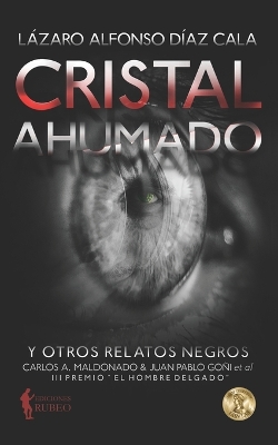 Book cover for Cristal ahumado y otros relatos negros