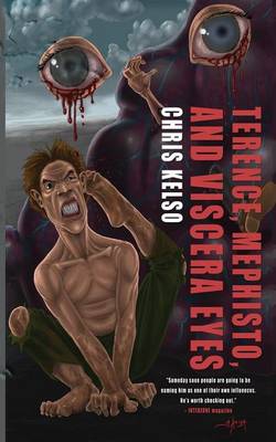 Book cover for Terence, Mephisto, and Viscera Eyes