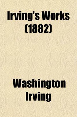 Book cover for Irving's Works (Volume 22)