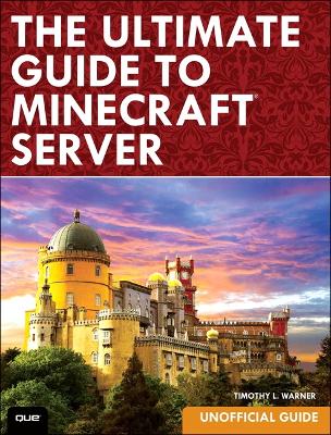 Book cover for Ultimate Guide to Minecraft Server, The