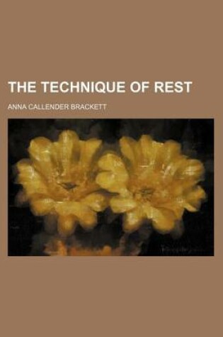 Cover of The Technique of Rest