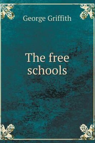 Cover of The free schools